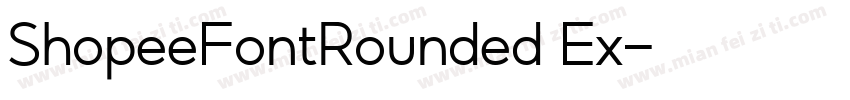ShopeeFontRounded Ex字体转换